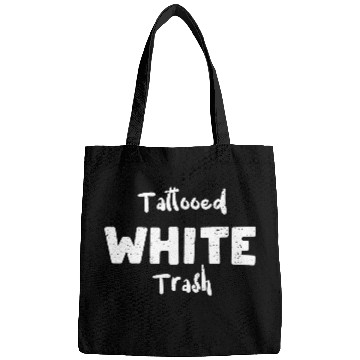 Discover Tattooed White Trash - Tattoos Bags