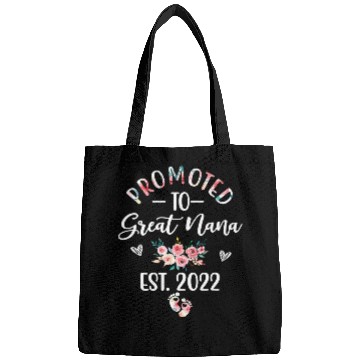 Discover Promoted To Great Nana EST 2022 Funny Floral T Shi Bags
