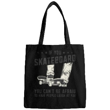Discover If you skateboard, you can't be afraid to have Bags