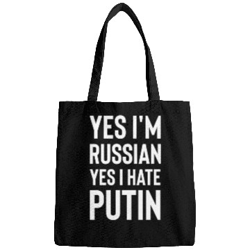 Discover Yes im russian yes i hate putin white Bags