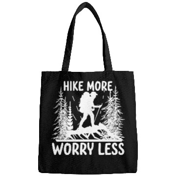 Discover Hiking Go Mountaineering Hiking Tour Cool Saying Bags