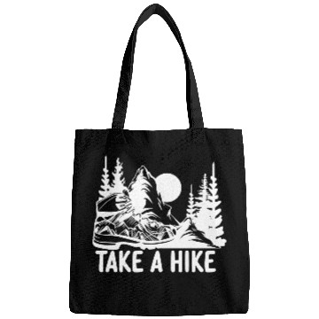 Discover Go For A Hike, Take A Hike Bags