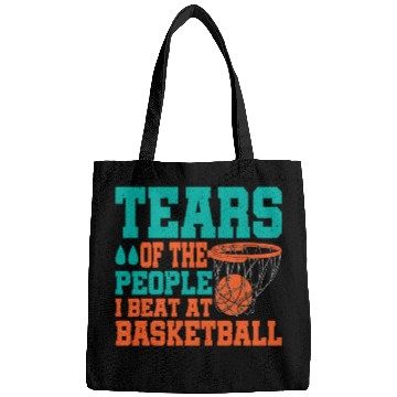 Discover Tears Of The People I Beat At Basketball Bags