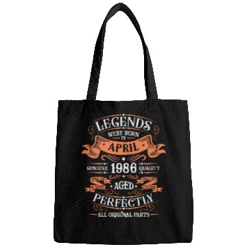 Discover Legends Were Born In April 1986 Aged Perfectly Bags
