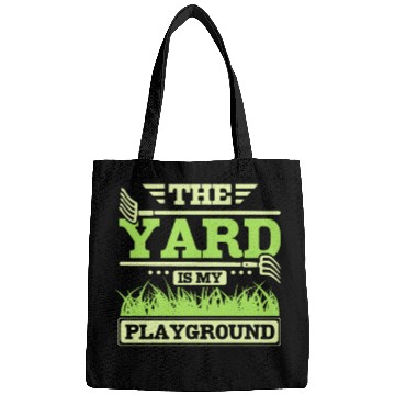 Discover THe yard is my playground Bags