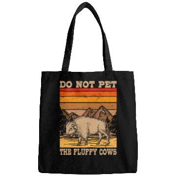 Discover Cattle Bison Farmer Do Not Pet The Fluffy Cows Bags