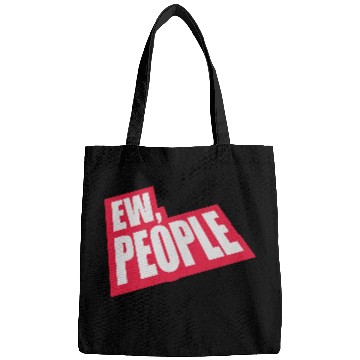 Discover ew people funny quote Bags