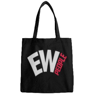 Discover ew people funny quote Bags