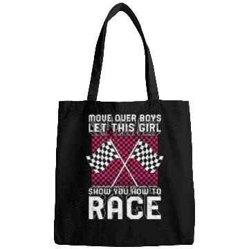 Discover Racing Bags, Move Over Boys Female Racer