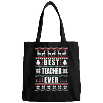Discover Funny Ugly Christmas Best Teacher Ever Bags