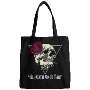 Discover Til Death Do Us Part Bags