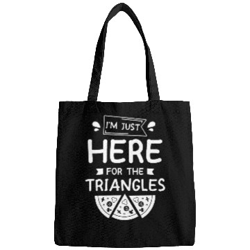 Discover I'm Just Here For The Triangles Pizza Making Bags