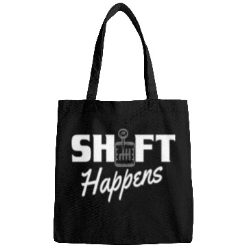 Discover Shift Happens Car Gear Racing Street Car Guy Drift Bags