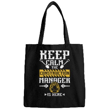 Discover Keep calm the construction manager is here Bags