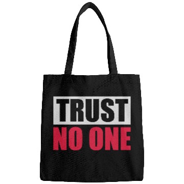 Discover trust no one quote Bags