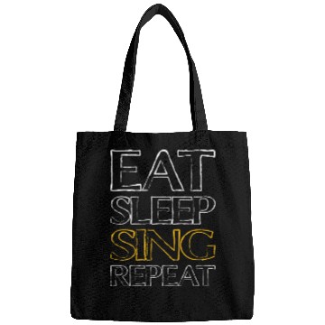 Discover eat sleep sing Bags