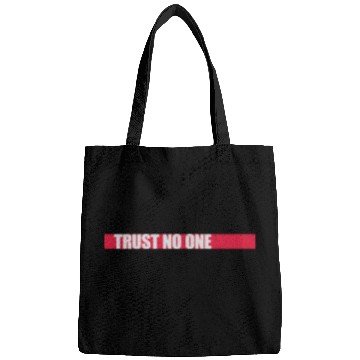 Discover trust no one quote Bags