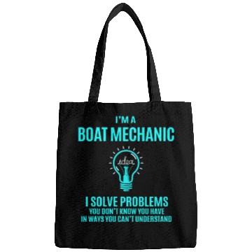 Discover Boat Mechanic Bags - I Solve Problems Gift Item