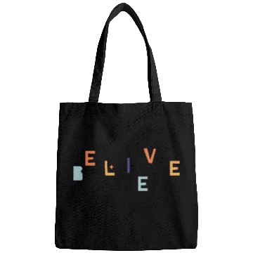 Discover "Believe" Inspirational Graphic Design Bags