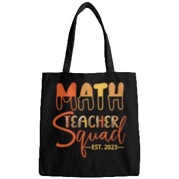 Discover Math Teacher Squad EST. 2023 Bags