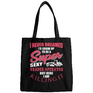 Discover Super Sexy Grader Operator Bags