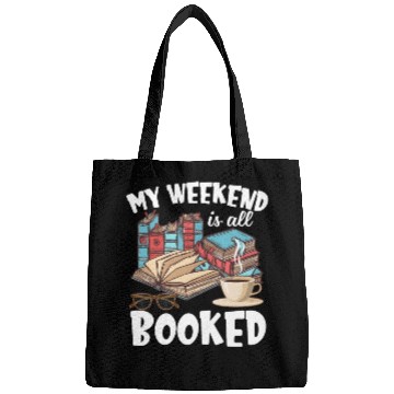 Discover My Weekend Is All Booked Funny Book Lover Bags