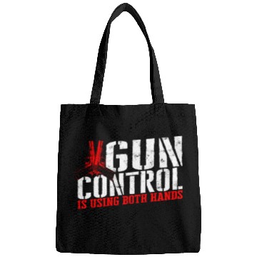 Discover Gun control is using both hands - gun reform Bags