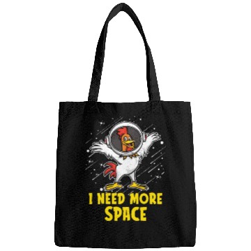 Discover Rooster Cock Astronaut I Need More Space Bags