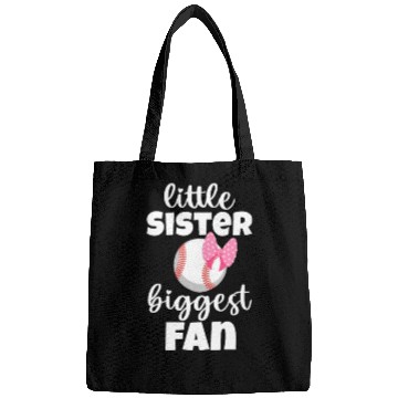 Discover Little Sister Biggest Fan, Baseball Bags