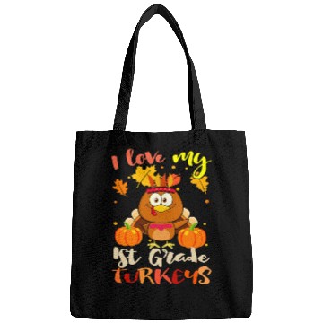 Discover I Love My 1st Grade Turkeys Thanksgiving Teacher Bags