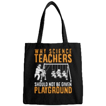 Discover Science Teacher not given playground Bags