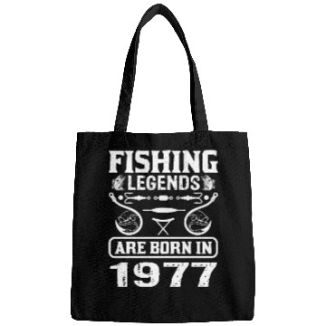 Discover Fishing Legends Are Born In 1977 Bags