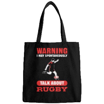Discover Warning I May Spontaneously Talk About Rugby Bags