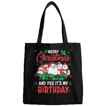 Discover Merry Christmas And Yes Its My Birthday Bags