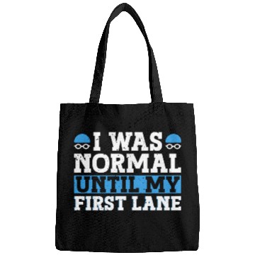 Discover Swimmer Swimming I Was Normal Until My First Lane Bags