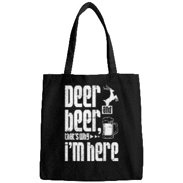 Discover Deer and beer that's why i'm here Bags