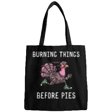 Discover Burning Things Before Pies Thanksgiving Dinner Bags