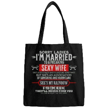Discover Sorry ladies i'm married Bags