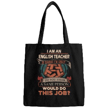 Discover English Teacher Bags - Sane Person Gift Item Te