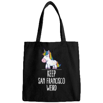 Discover Keep San Francisco Weird Unicorn Liberal Eccentric Bags