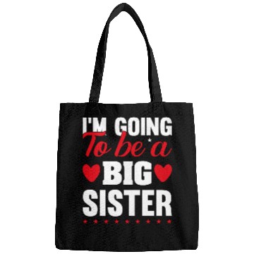 Discover I´M GOING TO BE A BIG SISTER Bags