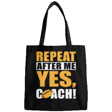 Discover REPEAT AFTER ME YES COACH Bags