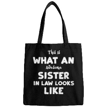 Discover This Is What An Awesome Sister I... Bags