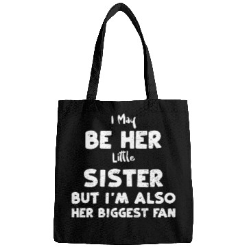 Discover I May Be Her Little Sister But I... Bags