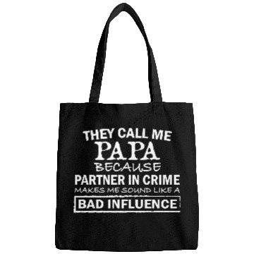 Discover They Call Me Papa Because Partner In Crime Bags