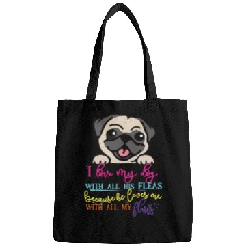 Discover For dog lovers exclusive design with cute phrase Bags