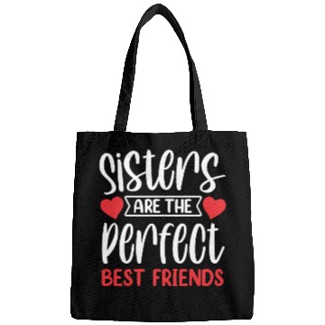 Discover Sisters Are The Perfect Best Friends Sister Team Bags