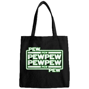 Discover Pew Pew Pew Bags