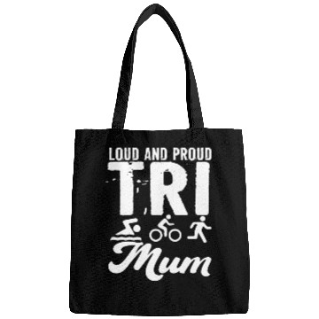 Discover Loud And Proud Tri Mum Triathlete Bags