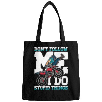 Discover Don't Follow Me I Do Stupid Things Bags